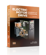 Electric Motor Drive Installation and Troubleshooting, 4th Edition